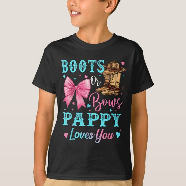 Boots Or Bows Pappy Loves You Gender Reveal Family T-Shirt (Front)