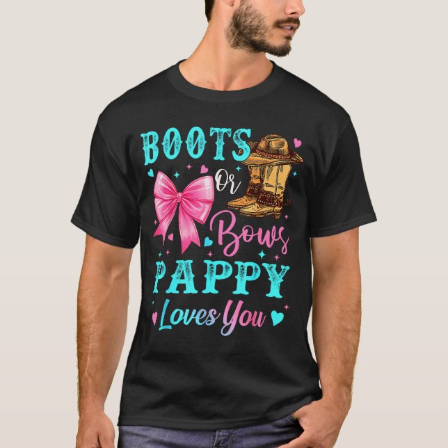 Boots Or Bows Pappy Loves You Gender Reveal Family T-Shirt (Front)