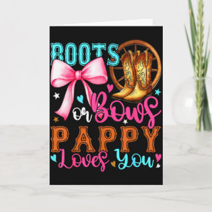Boots Or Bows Pappy Loves You Gender Reveal Party  Card