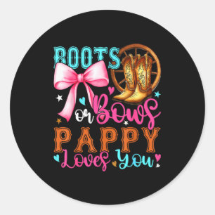 Boots Or Bows Pappy Loves You Gender Reveal Party  Classic Round Sticker