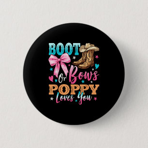 Boots Or Bows Ppy Loves You Gender Reveal Family  6 Cm Round Badge
