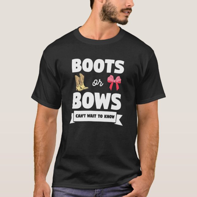 Boots Or Bows Pregnancy Announcement Gender Reveal T-Shirt (Front)