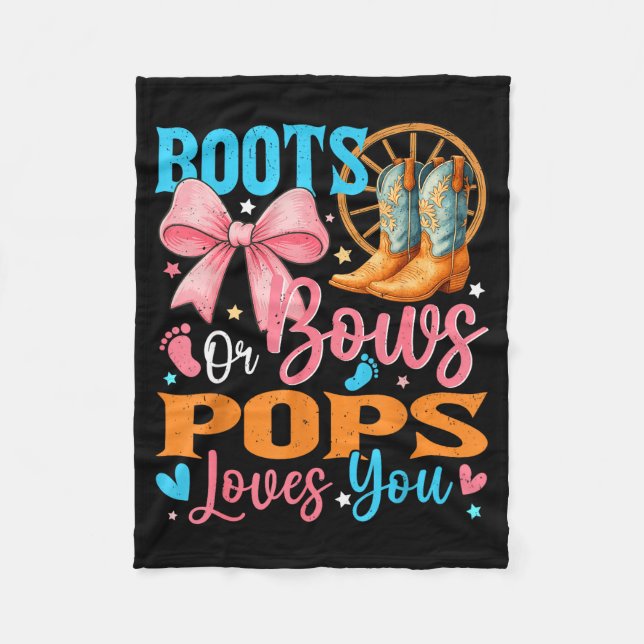 Boots Or Bows Ps Loves You Gender Reveal Family  Fleece Blanket (Front)