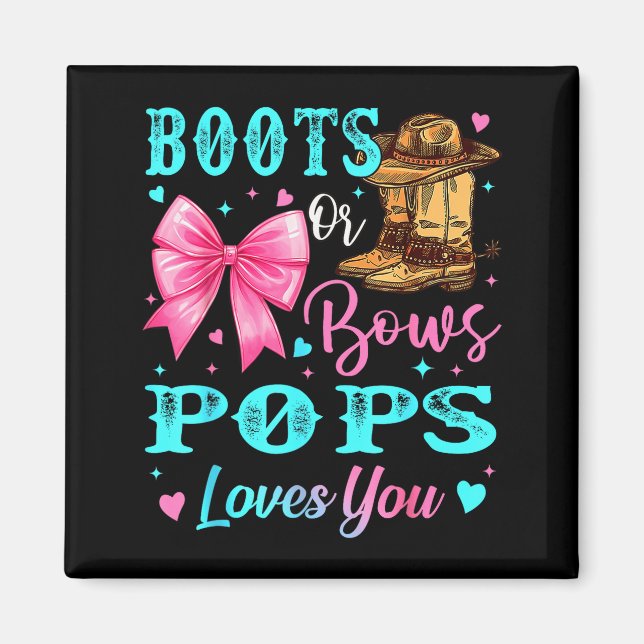 Boots Or Bows Ps Loves You Gender Reveal Family  Magnet (Front)