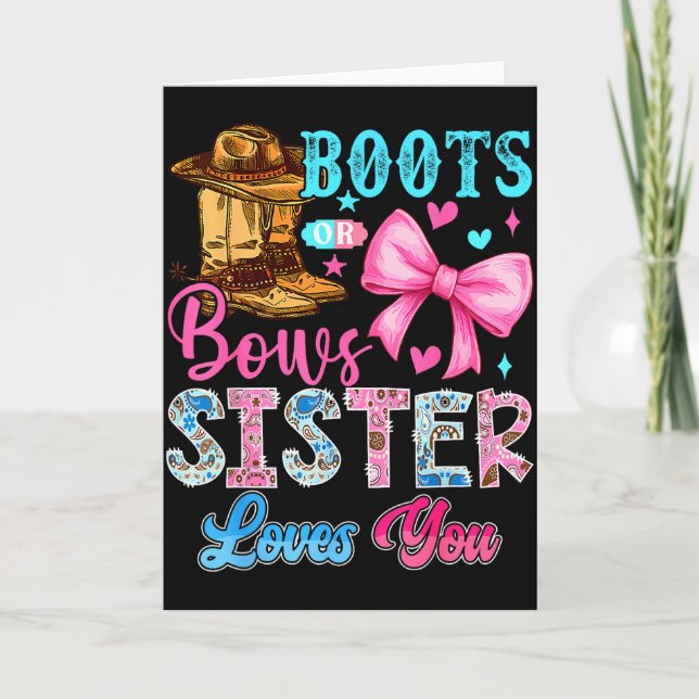 Boots Or Bows Sister Loves You Gender Reveal Famil Card (Front)