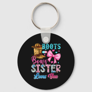 Boots Or Bows Sister Loves You Gender Reveal Famil Key Ring