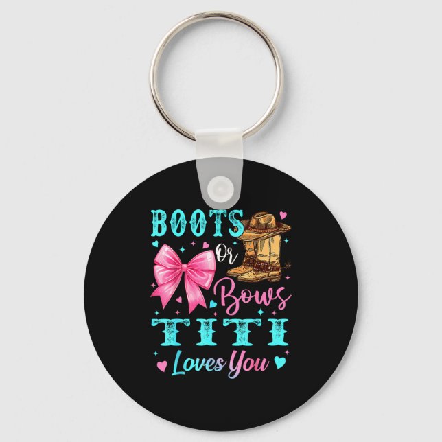 Boots Or Bows Titi Loves You Gender Reveal Family  Key Ring (Front)