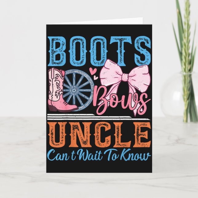 Boots Or Bows Uncle Loves You Gender Reveal Family Card (Front)