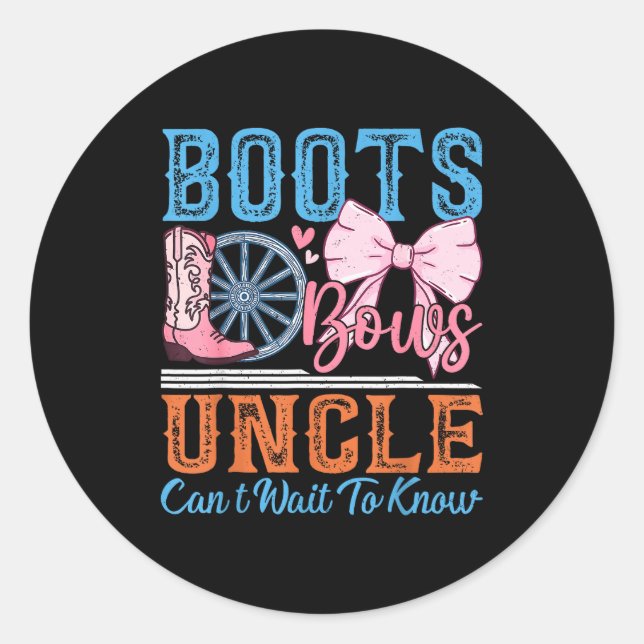 Boots Or Bows Uncle Loves You Gender Reveal Family Classic Round Sticker (Front)