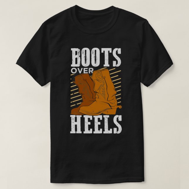 Boots Over Heels Equestrian Girl Gift  T-Shirt (Design Front)