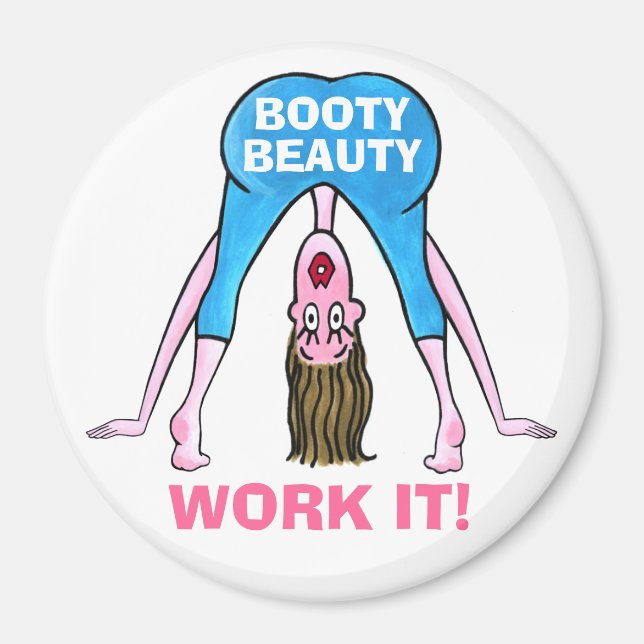 BOOTY BEAUTY-WORK IT! MAGNET (Front)
