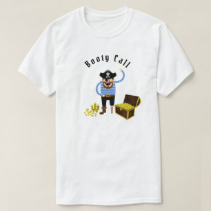 Booty Call T-Shirt