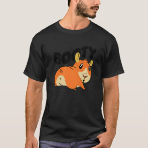 Booty Pig Graphic Guinea Pig Owner Pet Cavy Animal T-Shirt