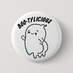 Bootylicious Funny Ghost Pun  6 Cm Round Badge