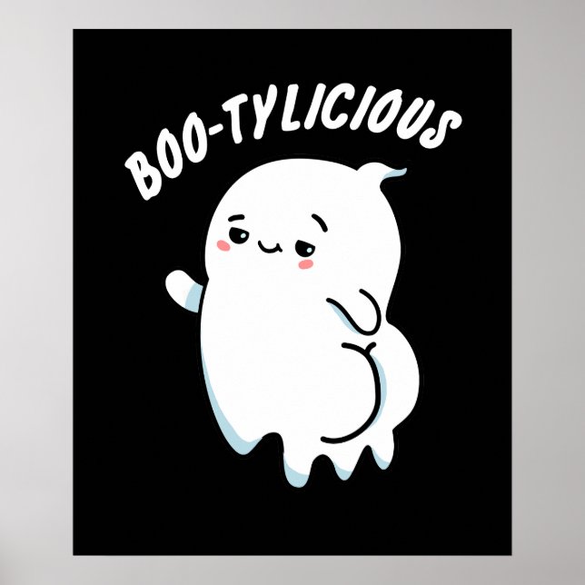 Bootylicious Funny Ghost Pun Dark BG Poster (Front)
