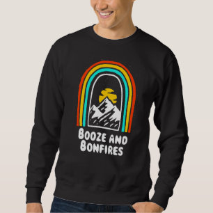 Booze And Bonfires Camping Beer Camper Drinker Hi Sweatshirt