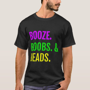 Booze Breast Beads Mardi Gras Design New Orleans T T-Shirt