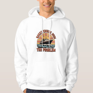 Booze Cruise 2026 The Problem Funny Matching Hoodie