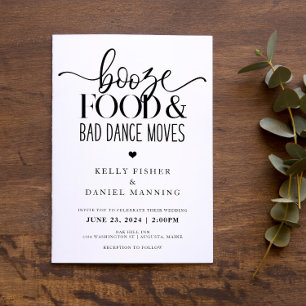 Booze Food and Bad Dance Moves Wedding Invitation