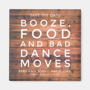 Booze Food Bad Dance Moves Rustic Country Wedding Magnet