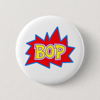 Bop 6 Cm Round Badge