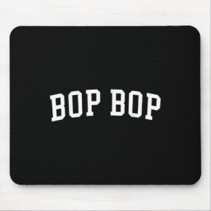 Bop Bop Mouse Mat