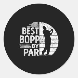 Boppa By Par, Golf Shirt Gift Grandpa, Father's Da Classic Round Sticker