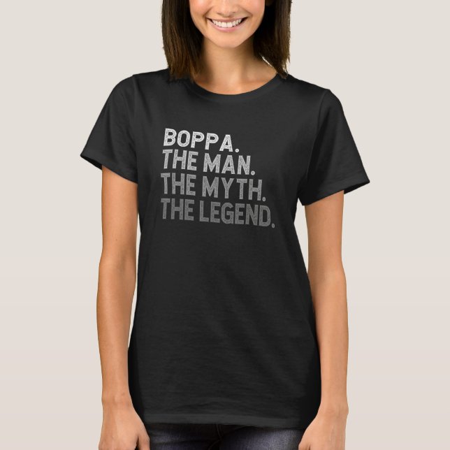 BOPPA The Man The Myth The Legend Father s Day T-Shirt (Front)