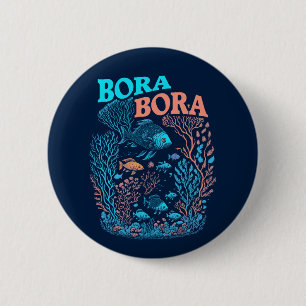 Bora Bora Coral Reef 6 Cm Round Badge