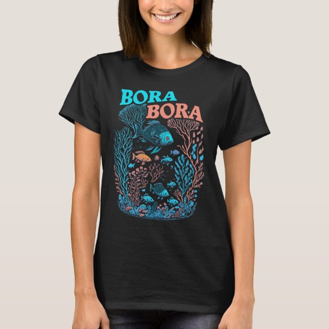 Bora Bora Coral Reef T-Shirt (Front)