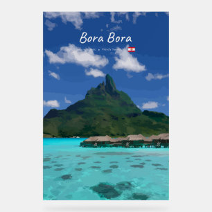Bora Bora, French Polynesia - Beach Resort Acrylic Sign