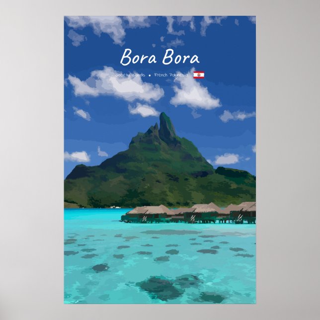 Bora Bora, French Polynesia - Beach Resort Poster (Front)