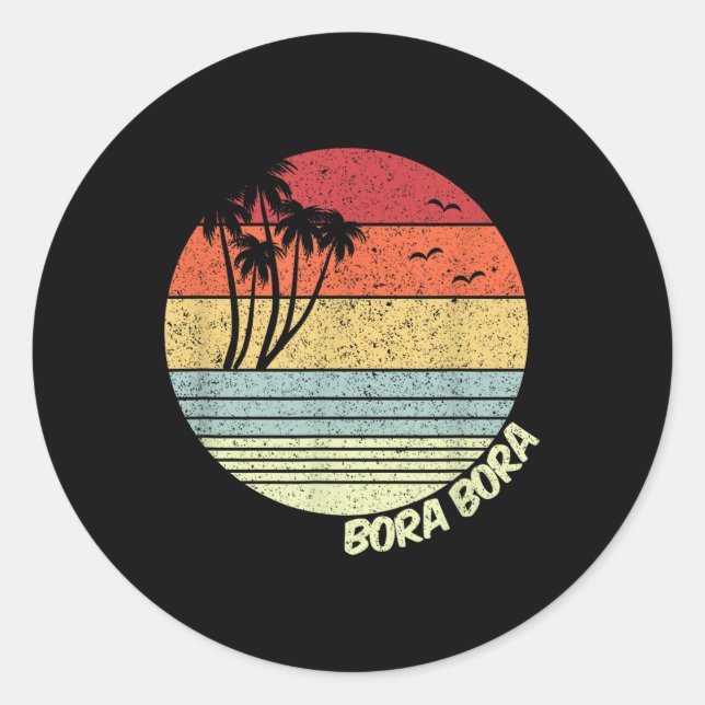 Bora Bora French Polynesia Beach Vacation Souvenir Classic Round Sticker (Front)