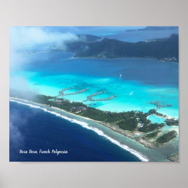 Bora Bora, French Polynesia  From The Air Poster (Front)