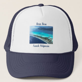 Bora Bora, French Polynesia  From The Air Trucker Hat