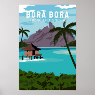 Bora Bora French Polynesia Travel Vintage Art Poster
