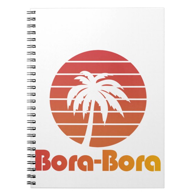 Bora Bora T-shirt for travel, vacation & holidays Notebook (Front)