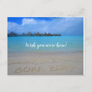 Bora Bora, Wish you were here postcard
