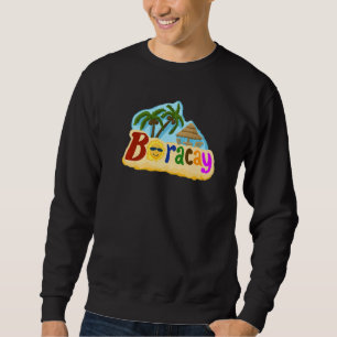 Boracay Philippines souvenir for men women Sweatshirt