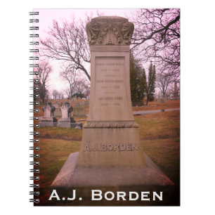Borden Monument, Fall River, MA - A.J. Borden Notebook