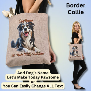 Border Collie - Add Dog's Name, Change Text Tote Bag