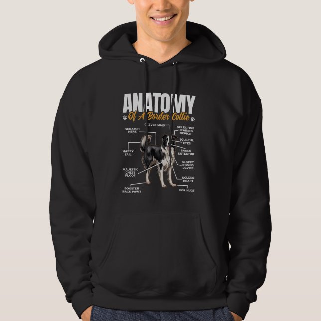 Border Collie ANATOMY OF A BORDER COLLIE Funny Own Hoodie (Front)