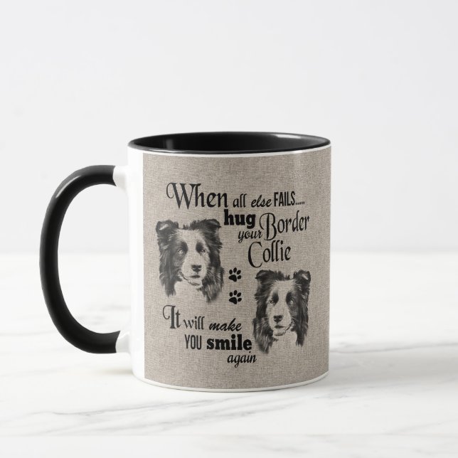Border Collie art when everything fails quote Mug (Left)