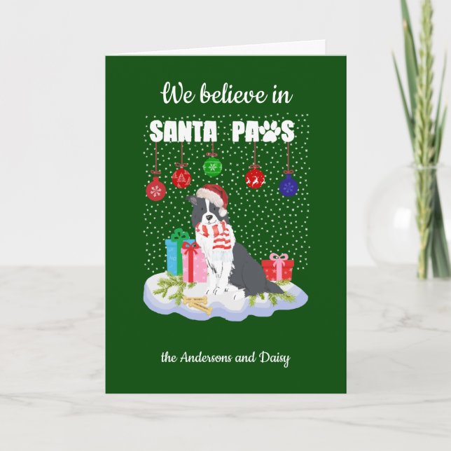 Border Collie Believe  Santa Paws Christmas        Holiday Card (Front)