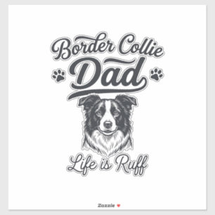 Border Collie Dad Life Is Ruff Vintage Shirt Desig