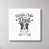Border Collie Dad Life Is Ruff Vintage Shirt Desig