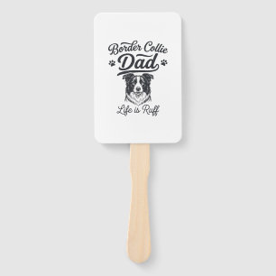 Border Collie Dad Life Is Ruff Vintage Shirt Desig Hand Fan