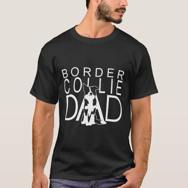 Border Collie Dad T-Shirt (Front)