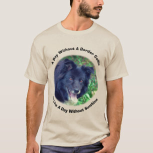 Border Collie Day Without  T-Shirt