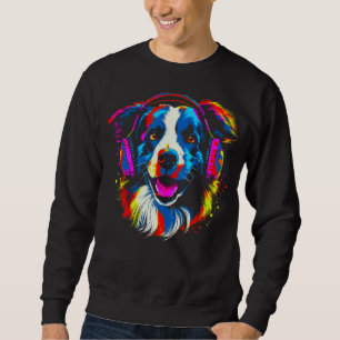 Border Collie Dog DJ Music Sweatshirt